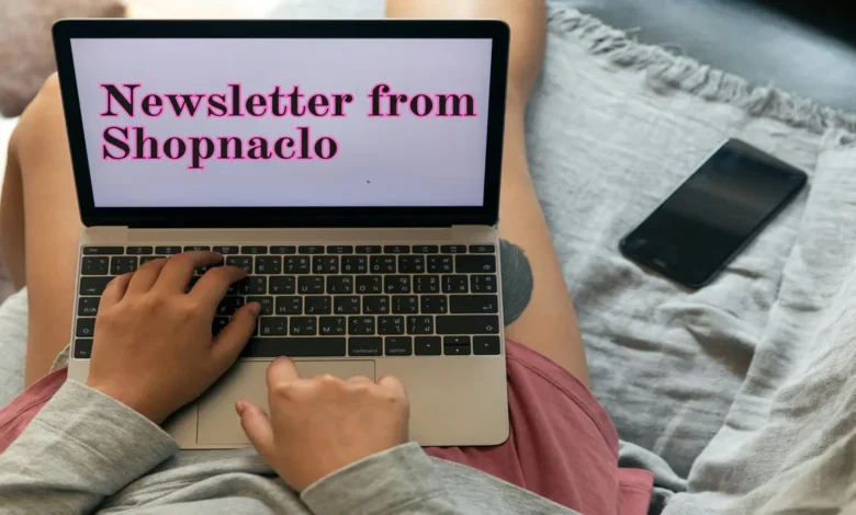 Newsletter from ShopNaclo