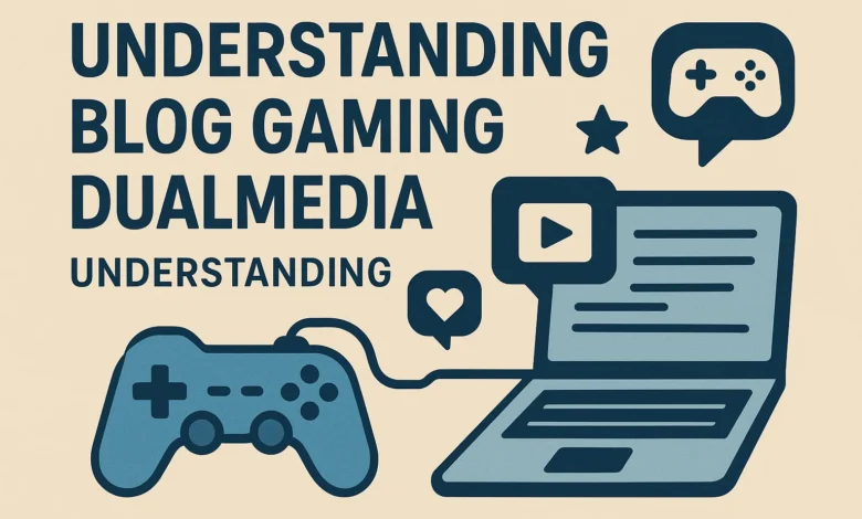 Blog Gaming Dualmedia
